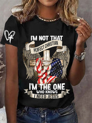 Women's I'm Not That Perfect Christian I'm The One That Knows I Need Jesus Short Sleeve T-Shirt