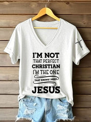 Women's I'm Not That Perfect Christian I'm The One That Knows I Need Jesus Short Sleeve T-Shirt