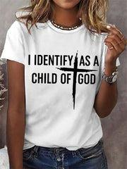 Women's I Identify As A Child Of God Christian Cross Print Casual Tee