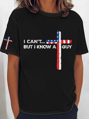 Women's I Can't But I Know A Guy Short Sleeve T-Shirt