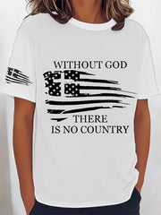 Women's Without God There Is No Country Short Sleeve T-Shirt