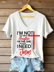Women's I'm Not That Perfect Christian I'm The One That Knows I Need Jesus Short Sleeve T-Shirt