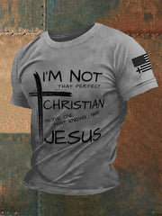 Men's I'm Not That Perfect Christian I'm The One That Knows I Need Jesus Short-sleeved T-shirt