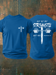 Men's Not My Strength But His Print T-shirt