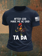 Men's After God Made me He Said Ta Da Short-sleeved T-shirt