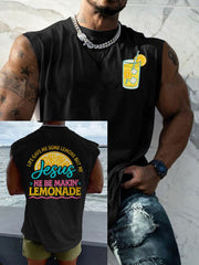 Men's Life Gave Me Some Lemons But My Jesus He Be Makin' Lemonade Vest