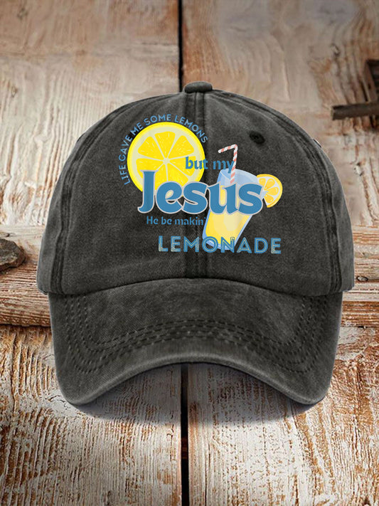 Unisex Life Gave Me Some Lemons But My Jesus He Be Makin' Lemonade Print Hat