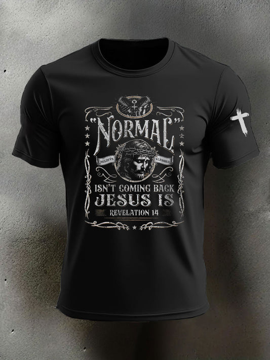 Men's Normal Isn't Coming Back To Us Jesus Is Printed Casual T-shirt