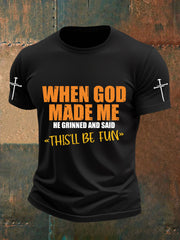 Men's Funny Christian When God Made Me Short Sleeve T-shirt