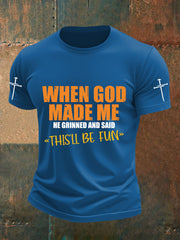 Men's Funny Christian When God Made Me Short Sleeve T-shirt