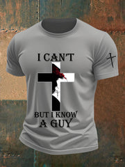 Men's I Can't But I Know A Guy Printed Casual T-shirt
