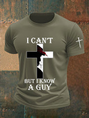 Men's I Can't But I Know A Guy Printed Casual T-shirt