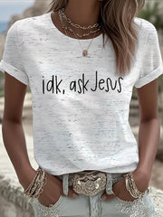 Women's Idk Ask Jesus Short-sleeved T-shirt