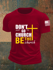 Men's Don't Just Go To Church Be The Church Short-sleeved T-shirt