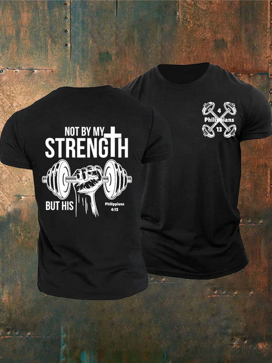 Men's Not By My Strength But His Short-sleeved T-shirt
