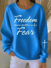 Women's Freedom Over Fear Cross Long Sleeve Sweatshirt
