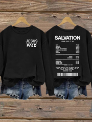 Women's Salvation Jesus Paid It All Faith Printed Sweatshirt
