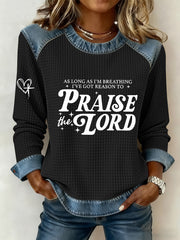 Women's As Long As I'm Breathing I've Got A Reason To Praise Printed  Casual Top