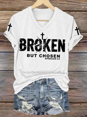 Women's Christian Cross Broken But Chosen Print V-Neck Tee