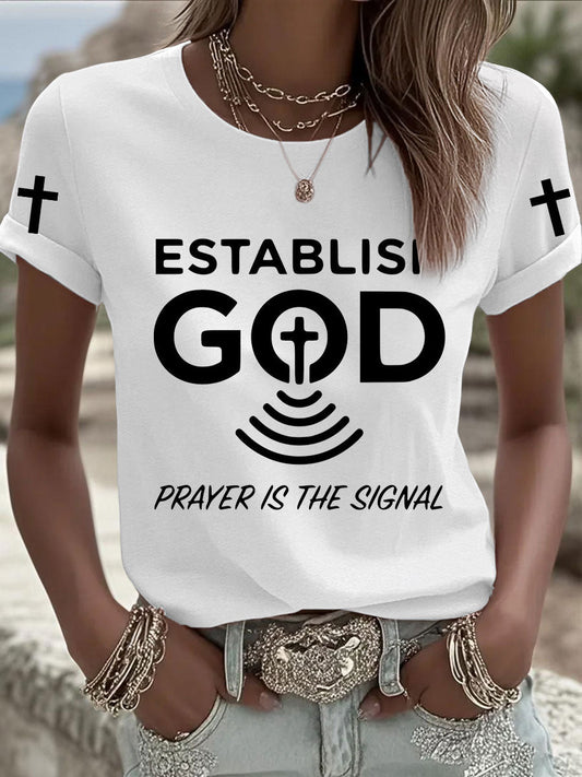 Women's Prayer Is The Signal Print Tee
