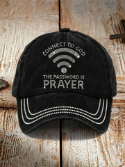 "Connect To God,The Password IS Prayer" Print Casual Unisex Hat