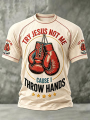 Men's "Try Jesus Not Me Cause I Throw Hands" T-Shirts