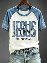 Women's Let Them See You In Me Print Round Neck Short Sleeve T-shirt