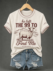 Women's Christian He Left The 99 To Find Me Print Casual Tee