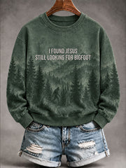 Women's 'I Found Jesus Still Looking For Bigfoot' Printed Casual Sweatshirt