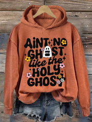Women's Ain't No Ghost Like The Holy Ghost Christian Halloween Print Casual Hoodie