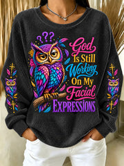 Women's God Is Still Working On My Facial Expressions Print Waffle Top