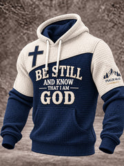 Men's Christian BE STILL AND KNOW THAT I AM GOD Psalm 46:10 Cross Hoodie