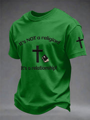Men's It's Not A Religion! It's A Relationship! Print Tee