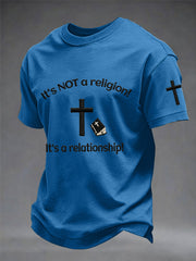 Men's It's Not A Religion! It's A Relationship! Print Tee