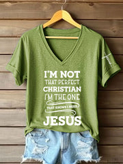 Women's I'm Not That Perfect Christian I'm The One That Knows I Need Jesus Short Sleeve T-Shirt