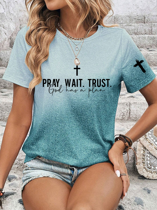 Women's Pray Wait Trust Printed Casual T-Shirt