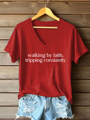 Women's Walking By Faith Tripping Constantly Printed Casual T-Shirt