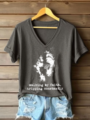 Women's Walking By Faith Tripping Constantly Printed Casual T-Shirt