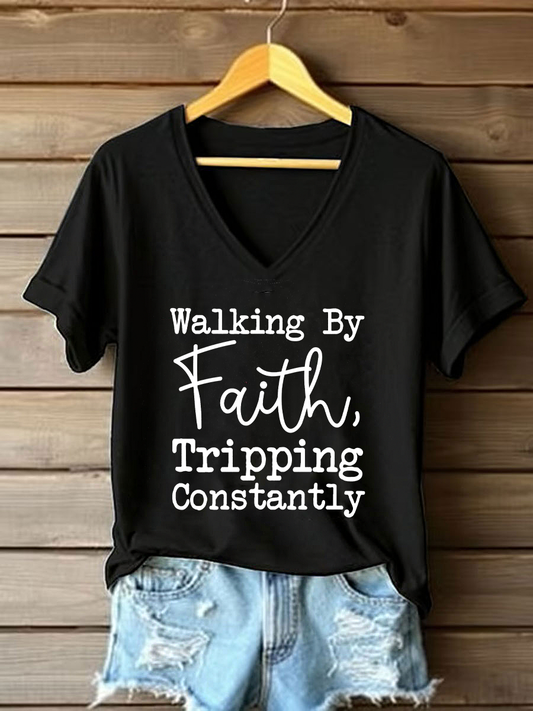 Women's Walking By Faith Tripping Constantly Printed Casual T-Shirt