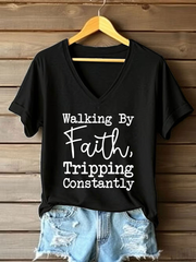 Women's Walking By Faith Tripping Constantly Printed Casual T-Shirt