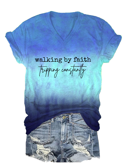 Women's Walking By Faith Tripping Constantly Printed Casual T-Shirt