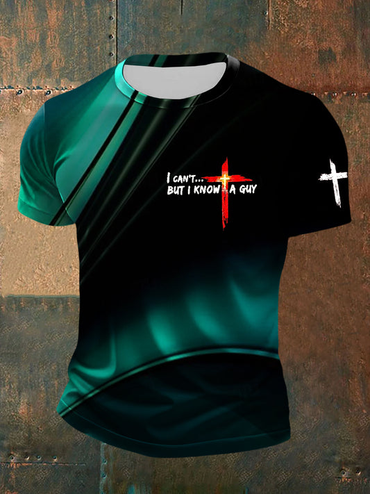 Men's I Can't But I Know A Guy Faith Cross Casual Short Sleeve T-shirt