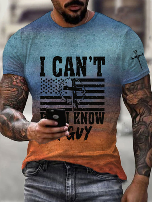 Men's I Can't But I Know A Guy Printed Casual T-Shirt
