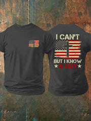 Men's I Can't But I Know A Guy Printed Casual T-Shirt