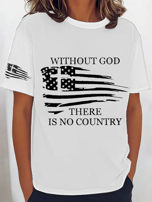 Women's Without God There Is No Country Short Sleeve T-Shirt