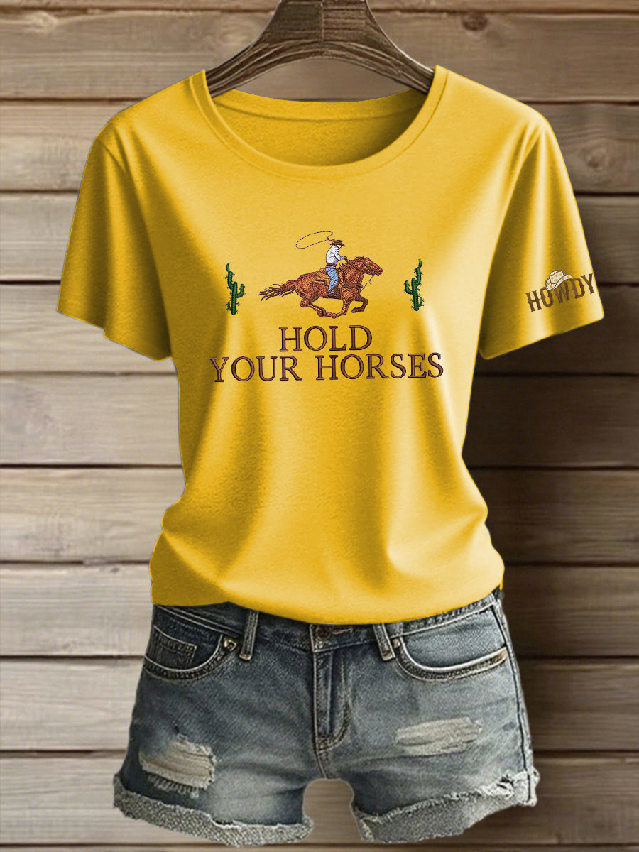 Women's Western Hold Your Horses Cowboy  Short Sleeve T-Shirt
