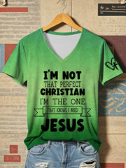 Women's I'm Not That Perfect Christian I'm The One That Knows I Need Jesus Short Sleeve T-Shirt