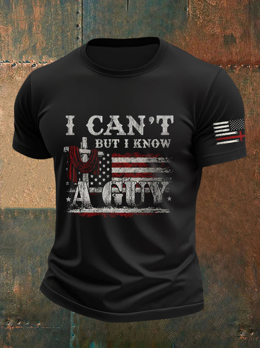 Men's I Can't But I Know A Guy Faith Cross Short Sleeve  T-shirt