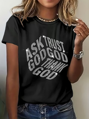 Women's Ask God, Thank God, Trust God Print Casual T-shirt