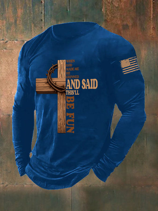 Men's When God Made Me He Said This'll Be Fun Long Sleeve T-shirt